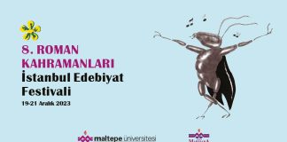 8. Roman Kahramanları İstanbul Edebiyat Festivali 1. Gün Programı festival birinci gün