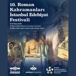 10. Roman Kahramanları Edebiyat Festivali için Başvurular Başladı 10. Roman Kahramanları